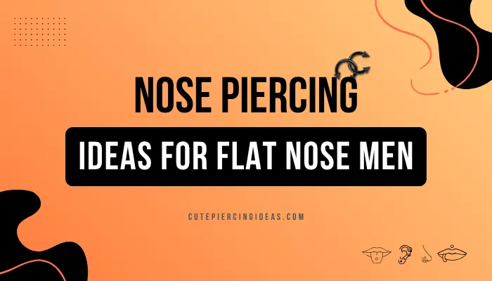 Nose Piercing Ideas For Flat Nose Men