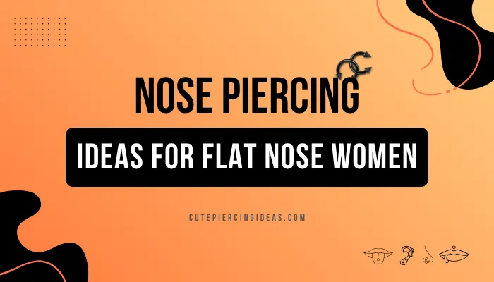 Nose Piercing Ideas For Flat Nose Women