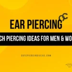 Conch Piercing Ideas for Men & Women