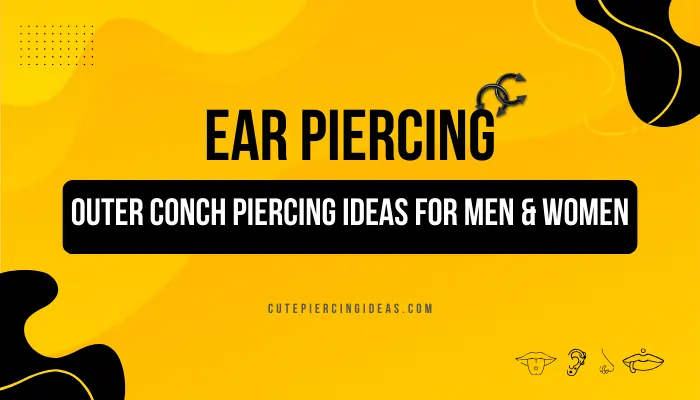 Outer Conch Piercing Ideas for Men & Women [2025]